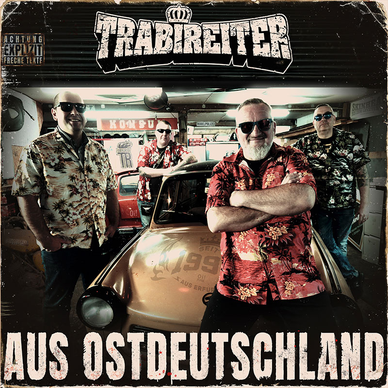 TRABIREITER - Aus Ostdeutschland, neues Album ab 27.03.2026